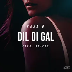 Dil Di Gal