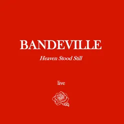 Heaven Stood Still (Live) Live