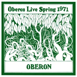 Oberon Live Spring 1971