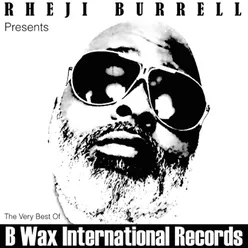 The Very Best of B Wax International Records