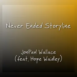 Never Ended Storyline (feat. Hope Waidley)