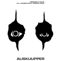 Aliskuupper (feat. Likanen Etelä & Francis Koira)