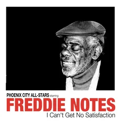 (I Can't Get No) Satisfaction - Single [feat. Freddie Notes]