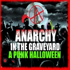 Anarchy in the Graveyard