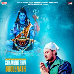Shambhu Shiv Bholenath
