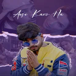 Aise Karo Na (feat.Vani Singh)