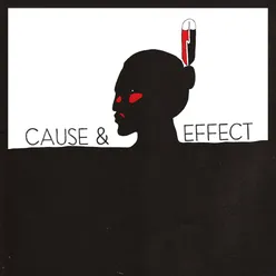 Cause & Effect