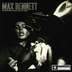 Max Bennett 2013 Remastered Version