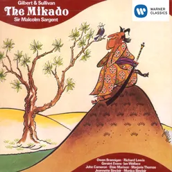 Sullivan: The Mikado or The Town of Titipu, Act 1: No. 8, Quintett, "So please you, sir, we much regret" (Yum-Yum, Peep-bo, Pitti-Sing, Pooh-Bah, Pish-Tush, Girls)