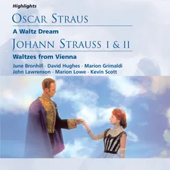 A Waltz Dream (highlights) (Operetta in three acts · German book & lyrics by Felix Dörmann & Leopold Jacobson · English lyrics by Adrian Ross) (2005 - Remaster), Act III: Finale (Like an enthralling magic it seems) (Franzi, Niki, company)