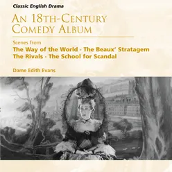 The Way of the World - A comedy in five acts (excerpts), Act II (St James's Park): I would beg a little private audience (Mirabell, Millamant)