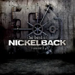 The Best of Nickelback, Vol. 1