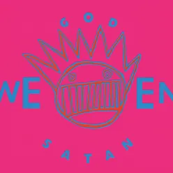 God Ween Satan: The Oneness (Anniversary Edition)