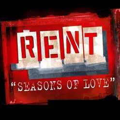 Seasons of Love From the Motion Picture RENT