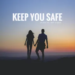 Keep You Safe (feat. Raf Ojeda)