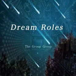 Dream Roles (Alternate Version)