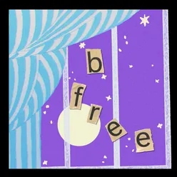 B Free (feat. Monica Riskey)