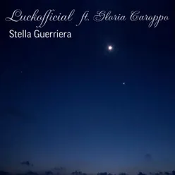 Stella Guerriera (feat. Gloria Caroppo)