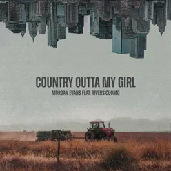 Country Outta My Girl (feat. Rivers Cuomo of Weezer)