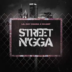 Street N'gga (feat. K CAMP)