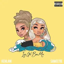 ICY GRL (feat. Kehlani) Bae Mix