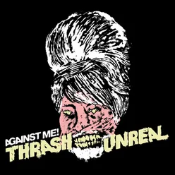 Thrash Unreal Int'l Maxi Single