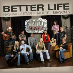 Better Life Nashville Star Season 5