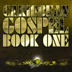 Caribbean Gospel: Book One