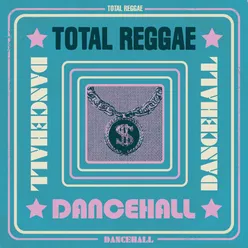 Total Reggae: Dancehall