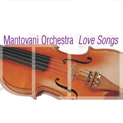 Das Mantovani Orchester spielt Liebeslieder