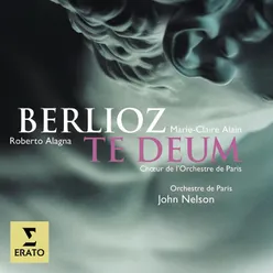 Berlioz: Te Deum, Op. 22, H 118: II. Tibi omnes - Hymne