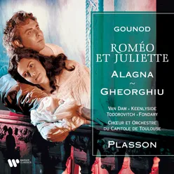 Gounod: Roméo et Juliette