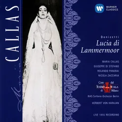 Lucia di Lammermoor (1997 Digital Remaster): Appressati, Lucia...Il pallor funesto, orrendo