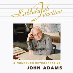 John Adams: Music From "Nixon In China"