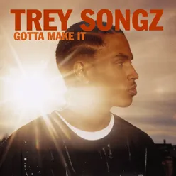 Gotta Make It (feat. Twista)