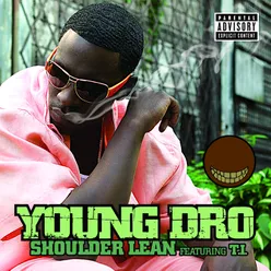 Shoulder Lean (feat. T.I.)