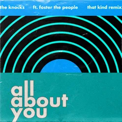 All About You (feat. Foster The People) THAT KIND Remix