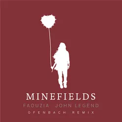 Minefields Ofenbach Remix