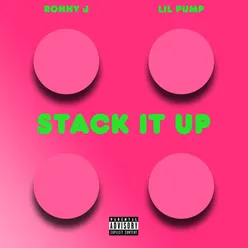 Stack It Up (feat. Lil Pump)