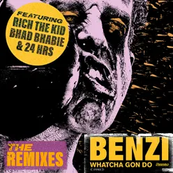Whatcha Gon Do (feat. Bhad Bhabie, Rich The Kid & 24hrs) The Remixes