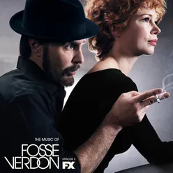 The Music of Fosse/Verdon: Episode 3 (Original Television Soundtrack)