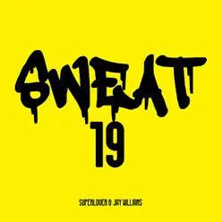 Sweat 19 Extended Mix