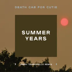 Summer Years Jimmy Tamborello Remix