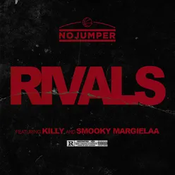 Rivals (feat. KILLY and Smooky MarGielaa)