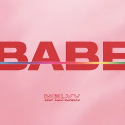 Babe (feat. Mavi Phoenix)