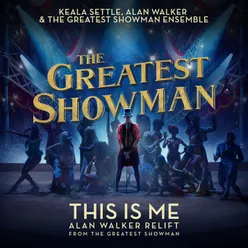 This Is Me Alan Walker Relift; from "The Greatest Showman"