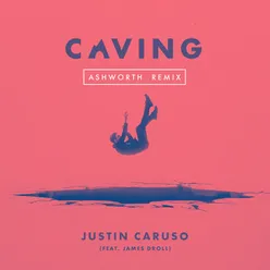 Caving (feat. James Droll) Remixes