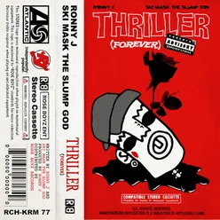 Thriller (Forever) [feat. Ski Mask the Slump God]