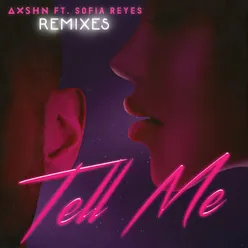 Tell Me (feat. Sofia Reyes) Sak Noel Remix