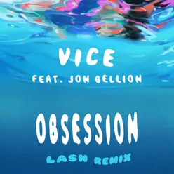 Obsession (feat. Jon Bellion) Lash Remix